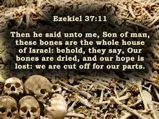 Ezek on Israel as dead bones prophecy
